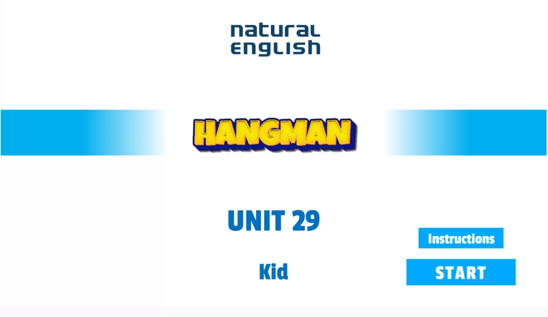 Unit 29 kids Hangman